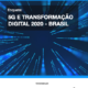 Enquete: 5G e Transformação Digital 2020